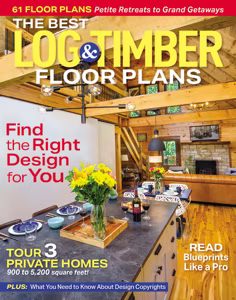 All New: The Best Log & Timber Floor Plans, 2025 All New: The Best Log & Timber Floor Plans, 2025
